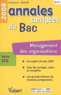 Management des organisations série STG : bac 2008