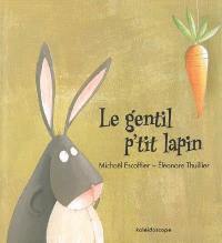 Le gentil p'tit lapin