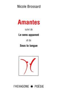 Amantes ; Le Sens apparent