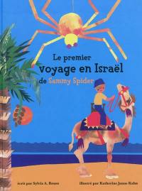 Le premier voyage en Israël de Sammy Spider : les cinq sens