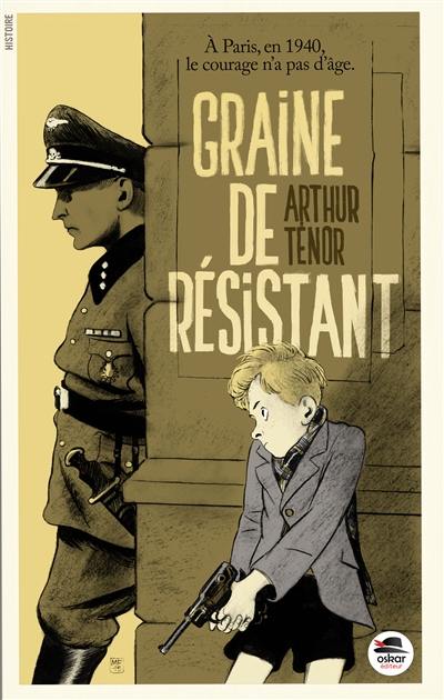 Graine de résistant