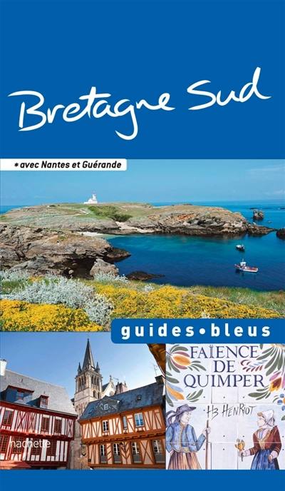 Bretagne Sud : avec Nantes et Guérande