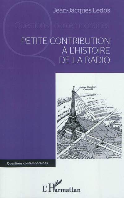 Petite contribution à l'histoire de la radio