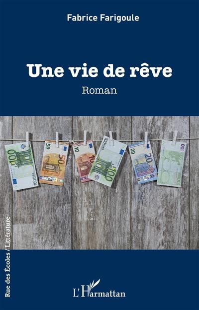 Une vie de rêve