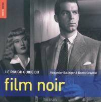 Le Rough guide du film noir