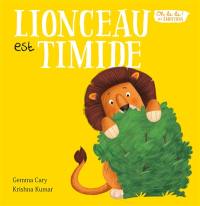 Lionceau est timide