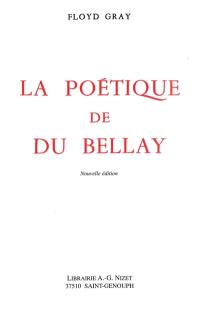 La poétique de Du Bellay