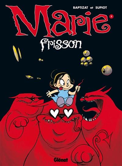 Marie Frisson. Vol. 5. En rouge et noir