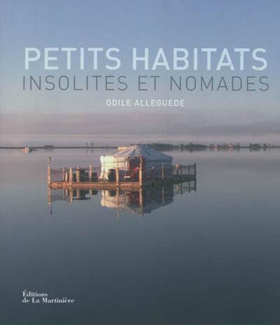 Petits habitats insolites et nomades