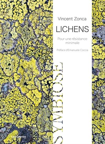 Lichens : pour une résistance minimale