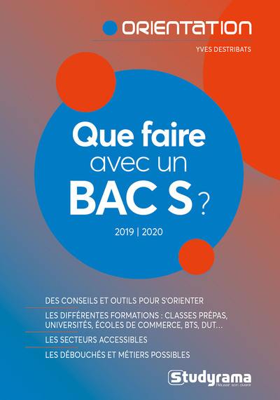 Que faire avec un bac S ? : 2019-2020