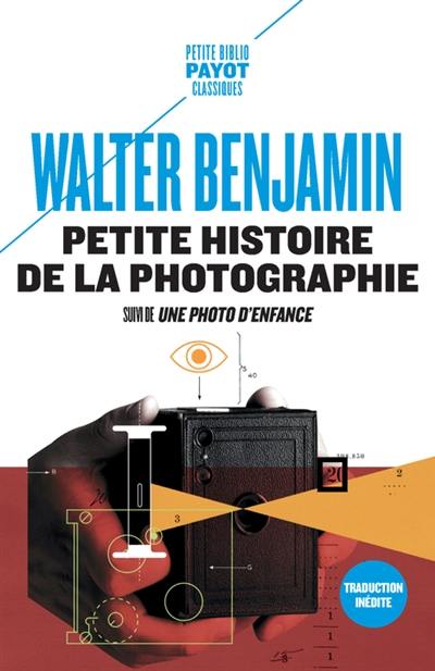 Petite histoire de la photographie. Une photo d'enfance