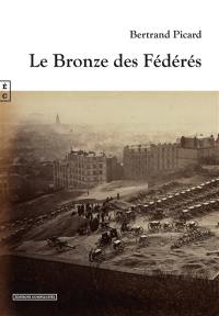 Le bronze des fédérés