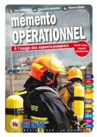 Mémento opérationnel à l'usage des sapeurs-pompiers