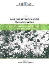 Pour une retraite choisie : l'emploi des seniors