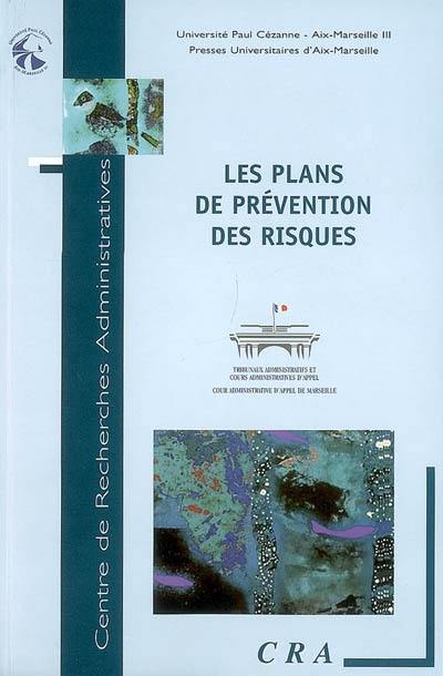 Les plans de prévention des risques