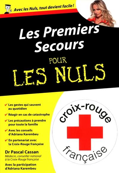 Les premiers secours pour les nuls