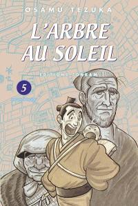 L'arbre au soleil. Vol. 5