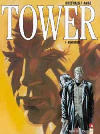 Tower. Vol. 1. Ouverture