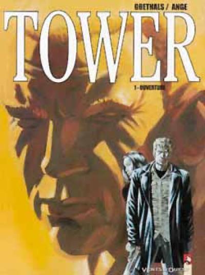 Tower. Vol. 1. Ouverture