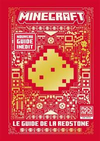 Minecraft : le guide de la redstone