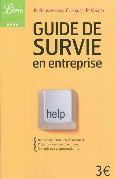 Guide de survie en entreprise