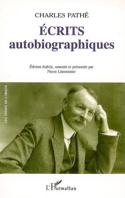 Ecrits autobiographiques