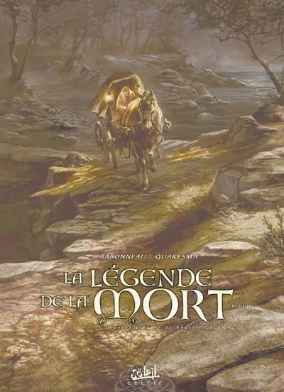 La légende de la mort. Vol. 1