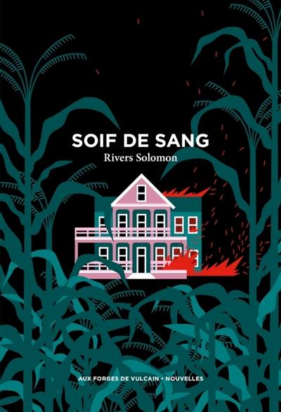 Soif de sang : et autres textes