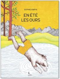 En été les ours