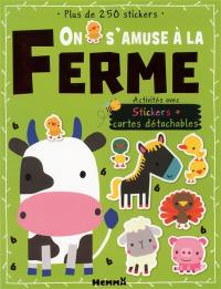 On s'amuse à la ferme : activités avec stickers + cartes détachables