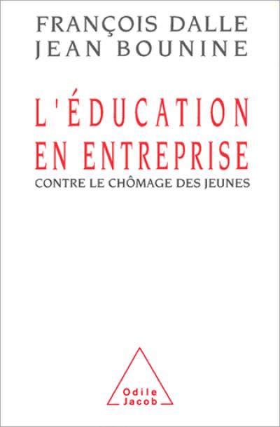 L'Education en entreprise : contre le chômage des jeunes