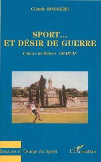 Sport et désir de guerre