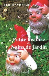 Petite histoire des nains de jardin