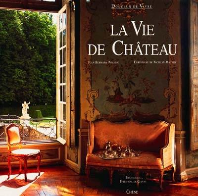 La Vie de château