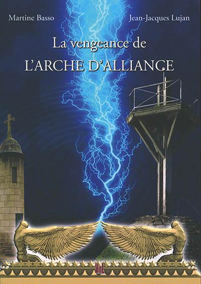 La vengeance de l'Arche d'alliance