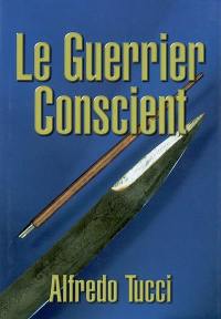 Le guerrier conscient