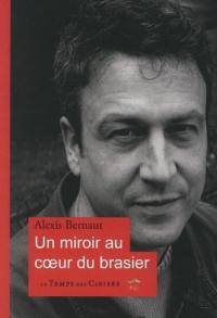 Un miroir au coeur du brasier