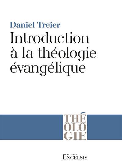 Introduction à la théologie évangélique