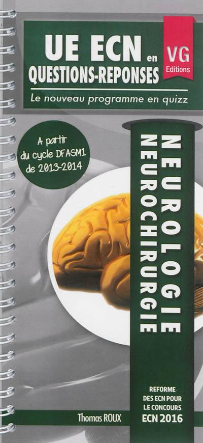 Neurologie, neurochirurgie : à partir du cycle DFASM1 de 2013-2014