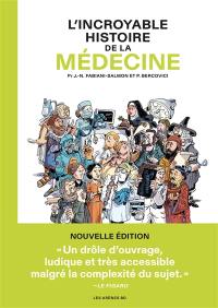 L'incroyable histoire de la médecine