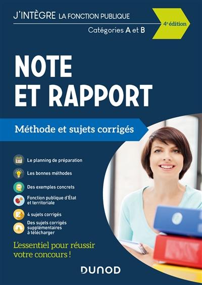 Note et rapport : méthode et sujets corrigés : catégories A et B