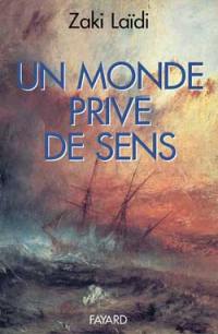 Un Monde privé de sens