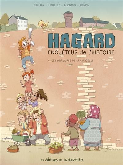 Hagard, enquêteur de l'histoire. Vol. 4. Les murmures de la citadelle