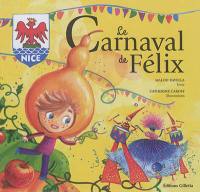 Le carnaval de Félix