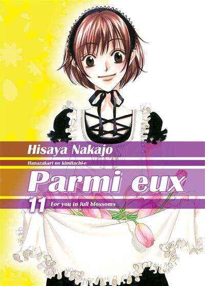 Parmi eux : for you in full blossoms. Vol. 11