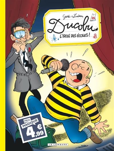 L'élève Ducobu. Vol. 25. L'idole des écoles !