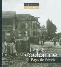 Paroles d'automne en pays de Pévèle. Vol. 1