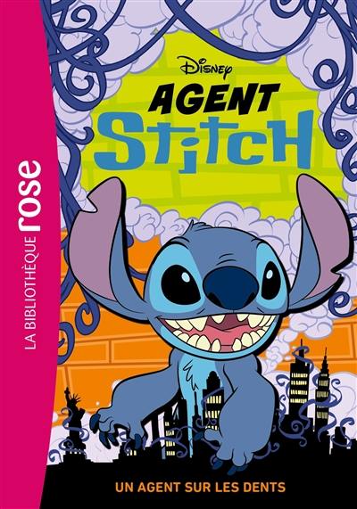 Agent Stitch. Vol. 2. Un agent sur les dents