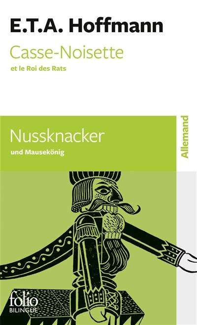 Casse-Noisette et le roi des rats. Nussknacker und Mausekönig